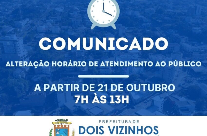  Novo horário de atendimento nos órgãos públicos municipais a partir de 21 de outubro